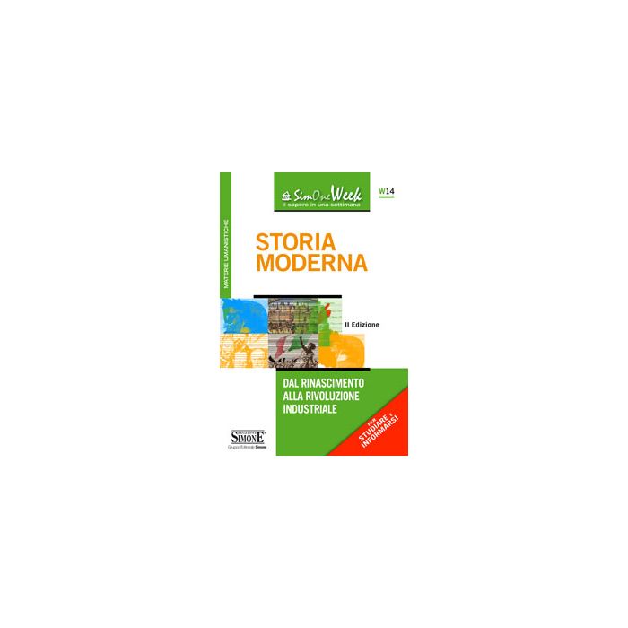 Storia Moderna. Dal Rinascimento Alla Rivoluzione Industriale - Tudisco F. ; Ciotola G. - Simone - 9788824439879 Storia Moderna. Dal Rinascimento Alla Rivoluzione Industriale - Tudisco F. ; Ciotola G. - Simone - 9788824439879