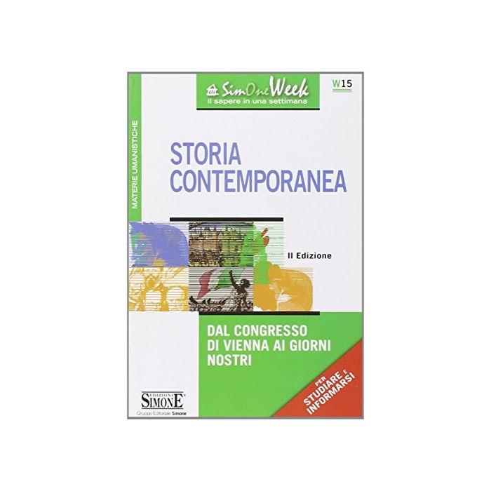 Storia Contemporanea. Dal Congresso Di Vienna Ai Giorni Nostri - - Simone - 9788824439886 Storia Contemporanea. Dal Congresso Di Vienna Ai Giorni Nostri - - Simone - 9788824439886