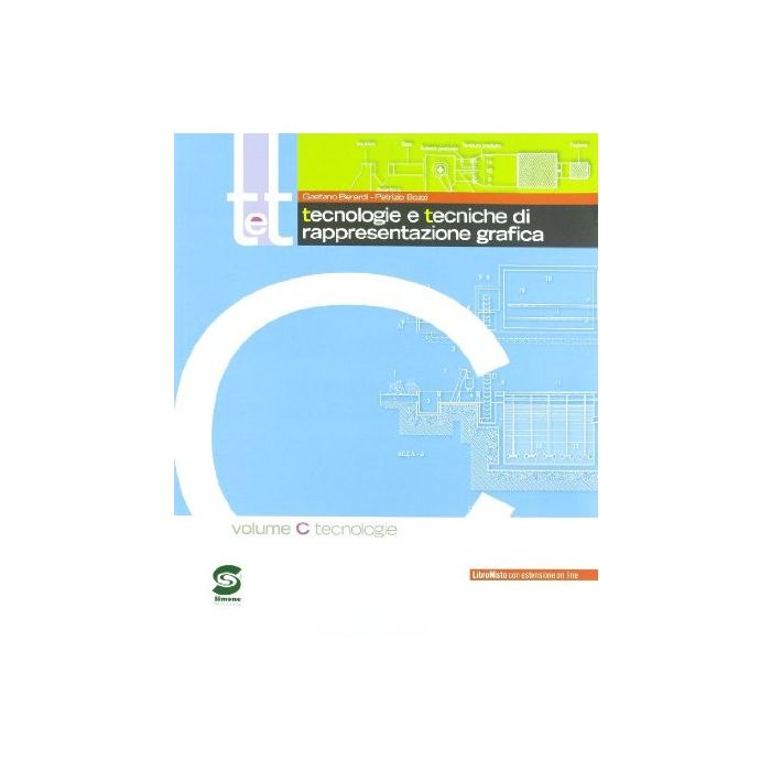 T&t. Corso Di Tecnologie E Tecniche Di Rappresentazione Grafica. Vol. C. Per Gli Ist. Tecnici. Con Dvd-rom - Berardi Gaetano; Bozzi Patrizio - Simone - 9788824450058