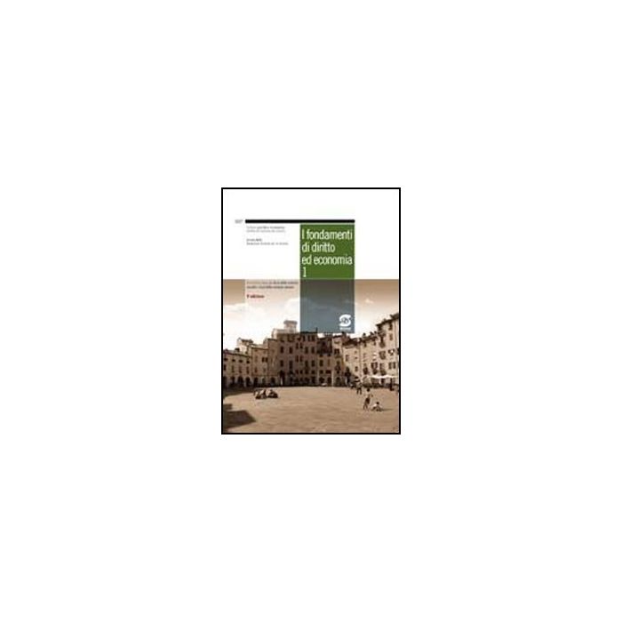 I Fondamenti Di Diritto Ed Economia 1. Corso Di Diritto Ed Economia Per I Licei  Delle Scienze Sociali. Materiali Per Il Docente. Per I Licei Delle Scienze Sociali  -  - Simone - 9788824450300