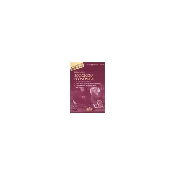 Elementi Di Sociologia Economica - Pagnini L.  - Simone - 9788824453271