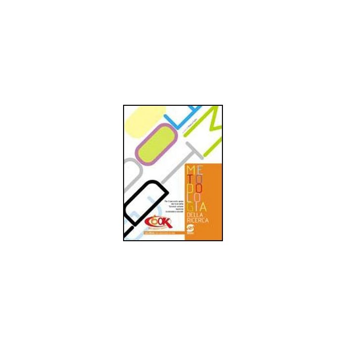 Metodologia Della Ricerca. Con Espansione Online. Per Le Scuole Superiori - Gallo Bianca - Simone - 9788824459044
