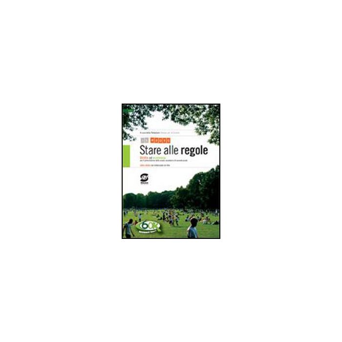 Stare Alle Regole. Diritto Ed Economia. Senza Codice Civile. Per Il Biennio  Delle Scuole Superiori - Amato Rosaria - Simone - 9788824459402