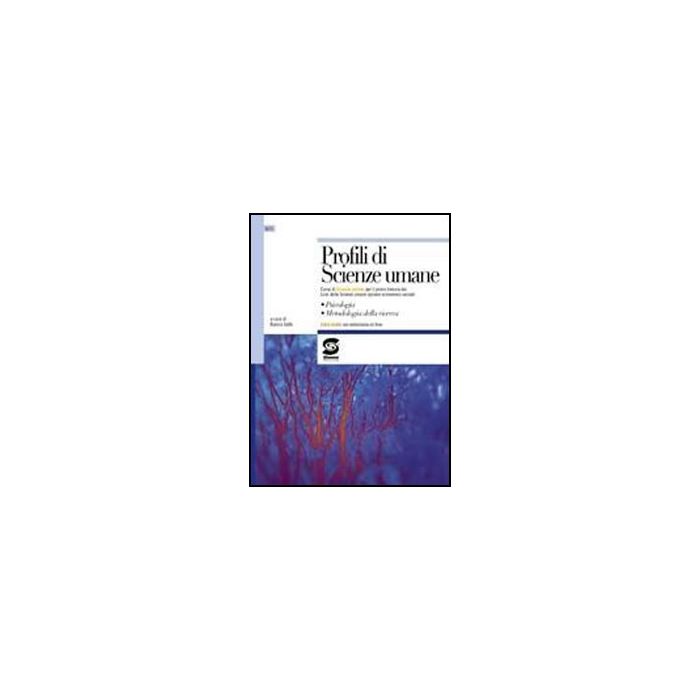 Profili Di Scienze Umane. Con Espansione Online. Per Le Scuole Superiori - Gallo Bianca - Simone - 9788824459440