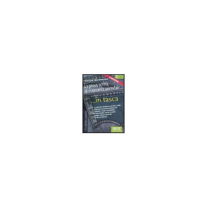 La Prova Scritta Di Economia Aziendale  - Conte Vincenzo; Di Maio M. Gabriella; Salicone C.  - Simone - 9788824477840