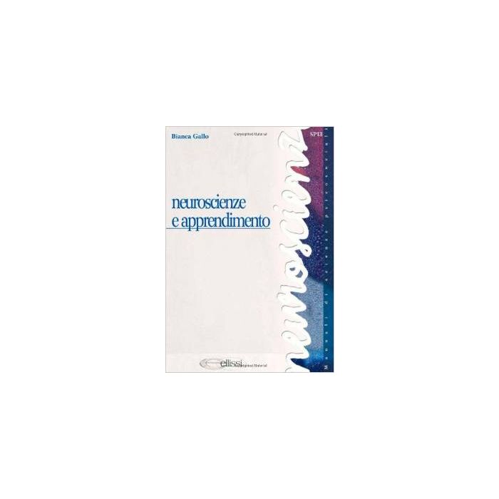 Neuroscienze E Apprendimento - Gallo Bianca - Simone - 9788824489959