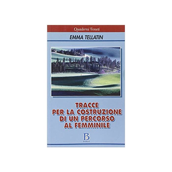 emma tellatin tracce per la costruzione di un percorso al femminile borla