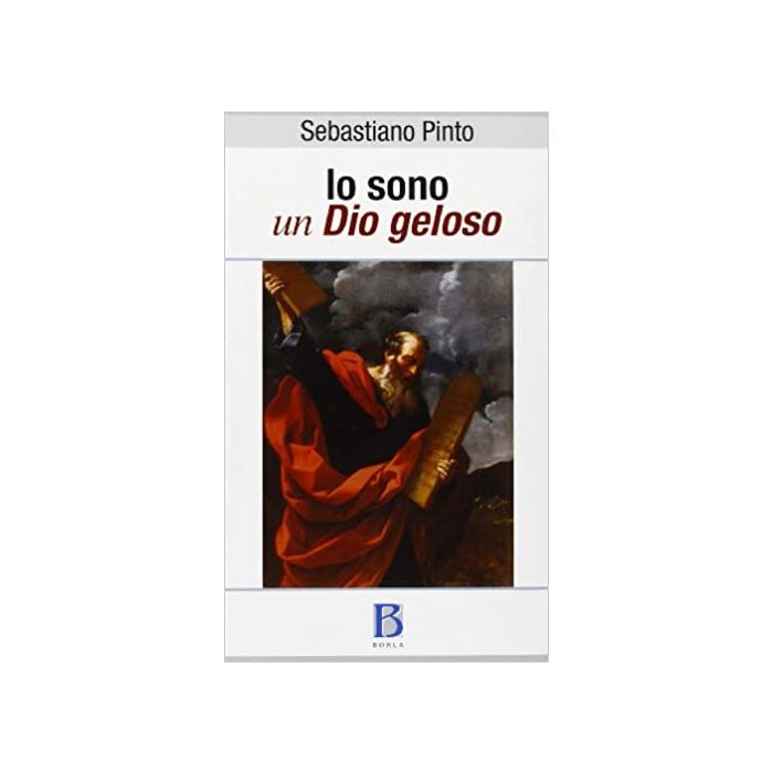 sebastiano pinto io sono un dio geloso borla