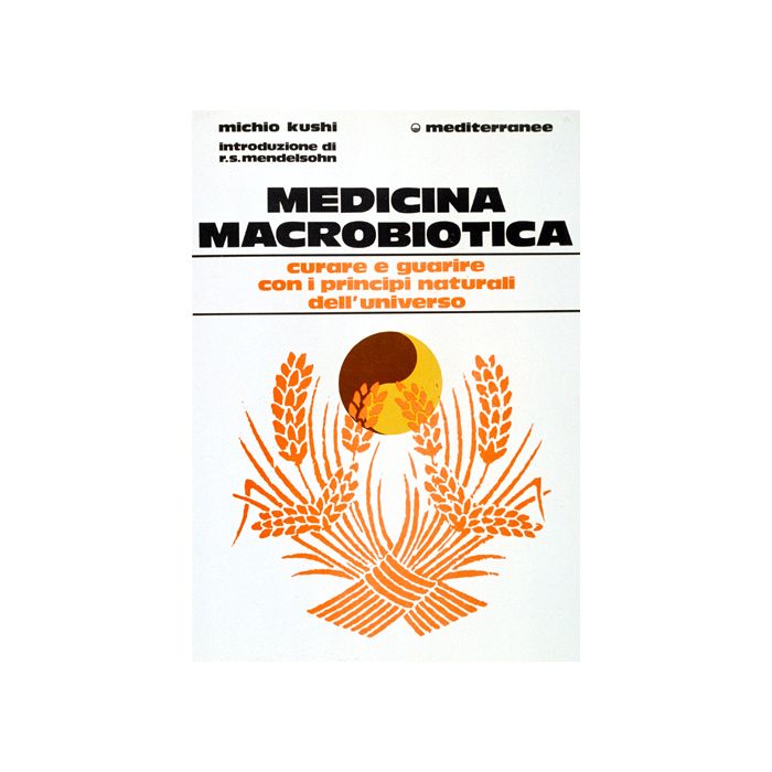 Medicina Macrobiotica Medicina Macrobiotica