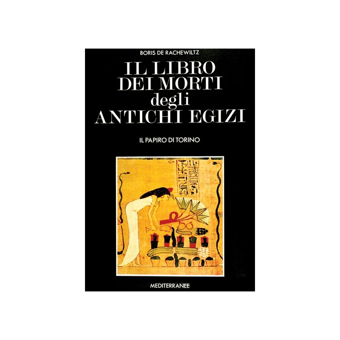 Il Libro Dei Morti Degli Antichi Egizi 