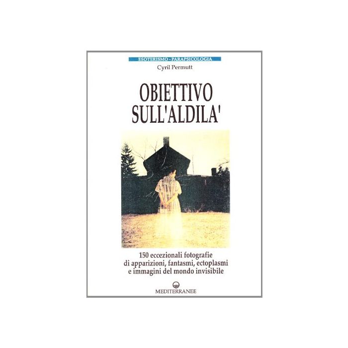 Obiettivo Sull'aldilà