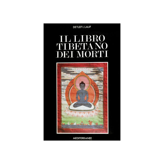 Il Libro Tibetano Dei Morti Il Libro Tibetano Dei Morti