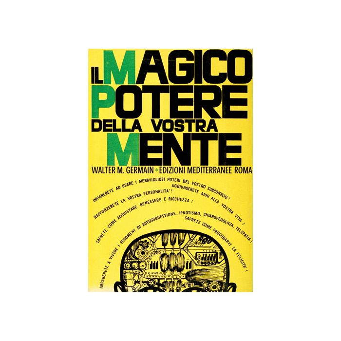 Il Magico Potere Della Vostra Mente  Il Magico Potere Della Vostra Mente