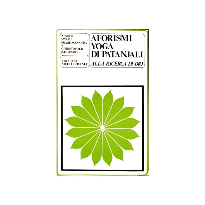 Gli Aforismi Yoga Di Patanjali. Alla Ricerca Di Dio  Gli Aforismi Yoga Di Patanjali. Alla Ricerca Di Dio