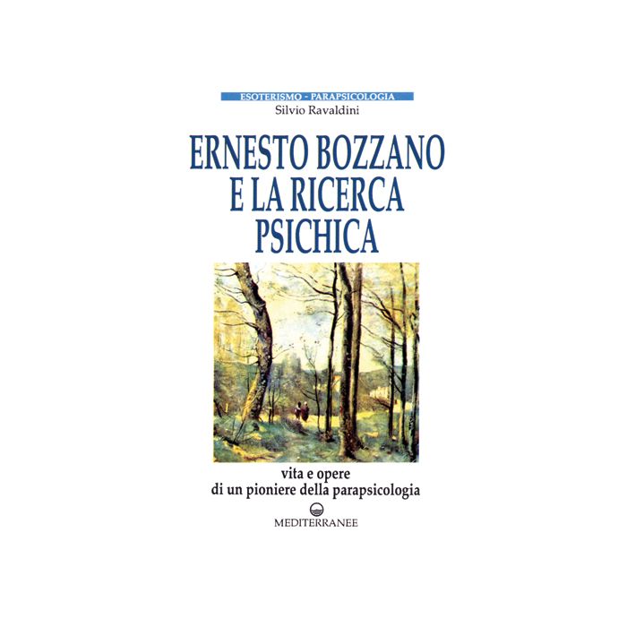 Ernesto Bozzano E La Ricerca Psichica