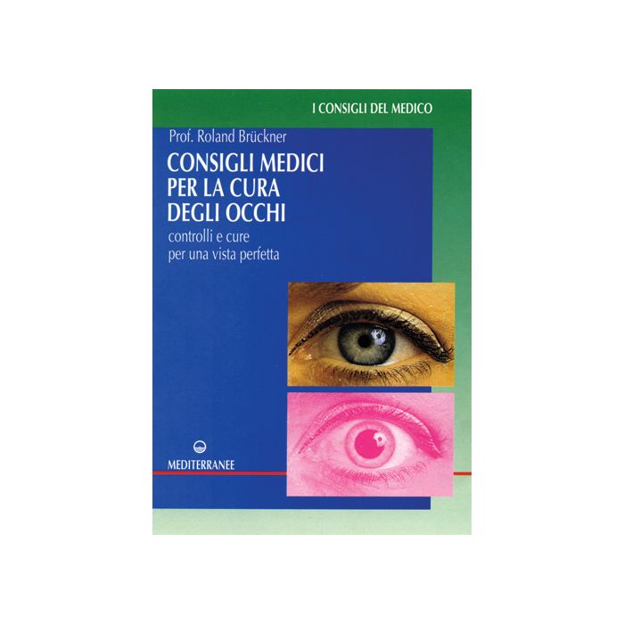 Consigli Medici Per La Cura Degli Occhi Consigli Medici Per La Cura Degli Occhi