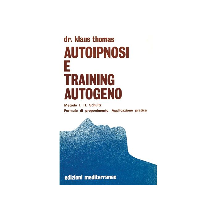 Autoipnosi E Training Autogeno