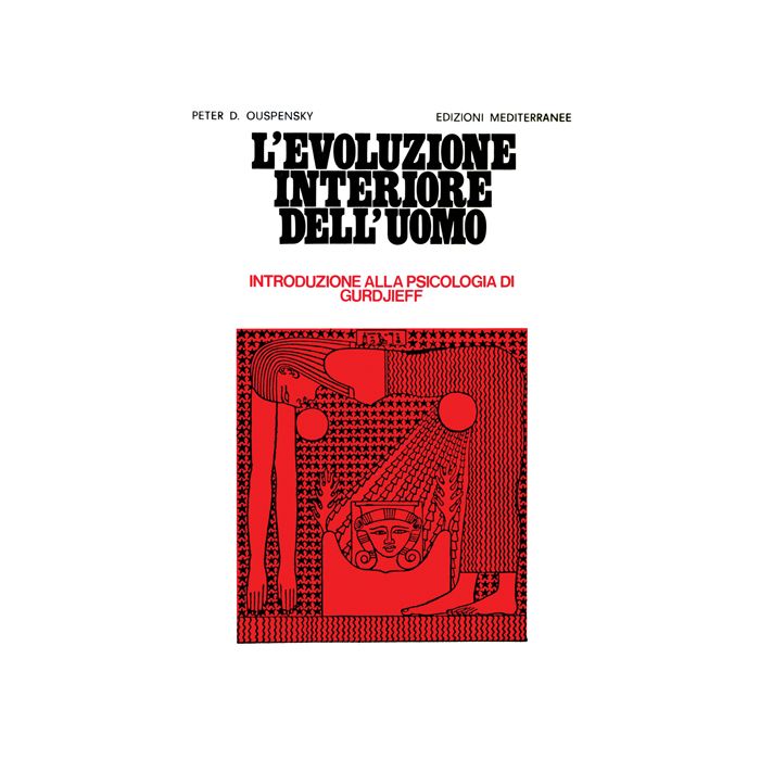 L'Evoluzione Interiore Dell'uomo L'Evoluzione Interiore Dell'uomo