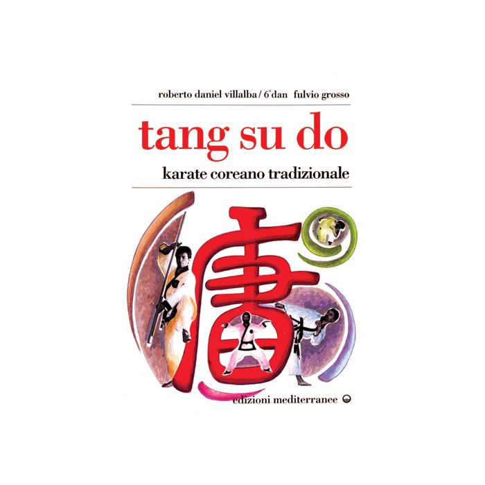 Tang Su Do. Vol. 1