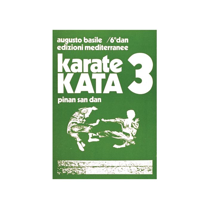Karate Kata. Vol. 3: Pinan San Dan