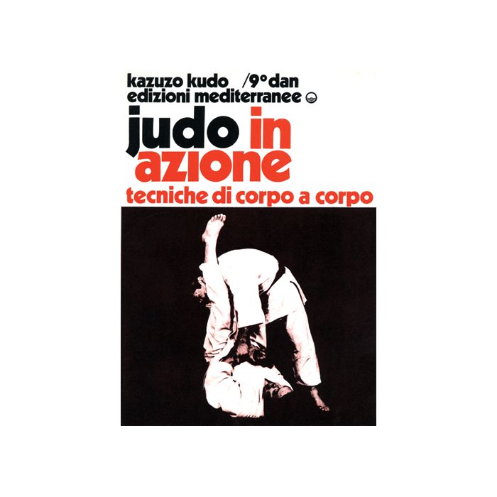 Judo In Azione. Vol. 2: Tecniche Di Corpo A Corpo