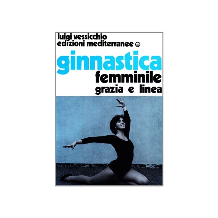 Ginnastica Femminile. Grazia E Linea