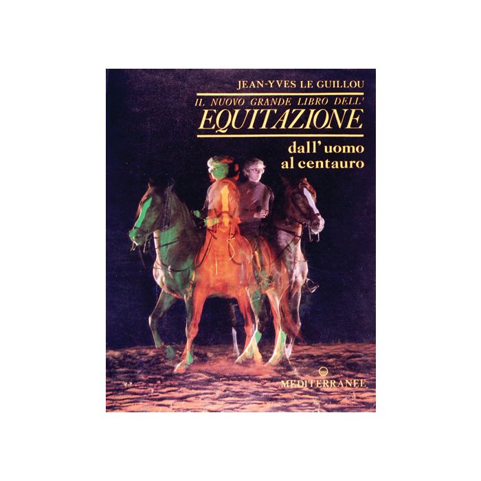 Il Nuovo Grande Libro Dell'equitazione Il Nuovo Grande Libro Dell'equitazione