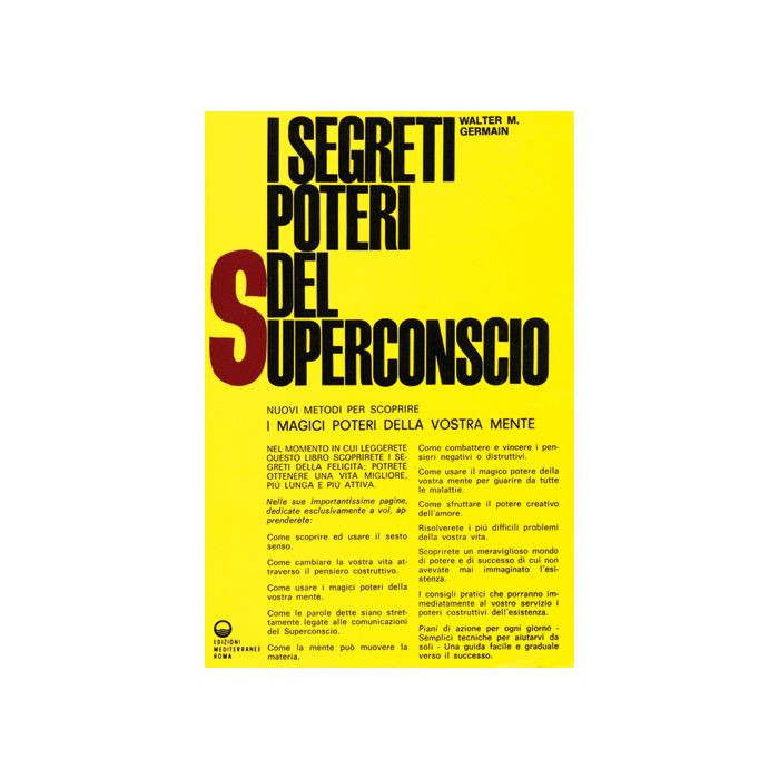 I Segreti Poteri Del Superconscio I Segreti Poteri Del Superconscio