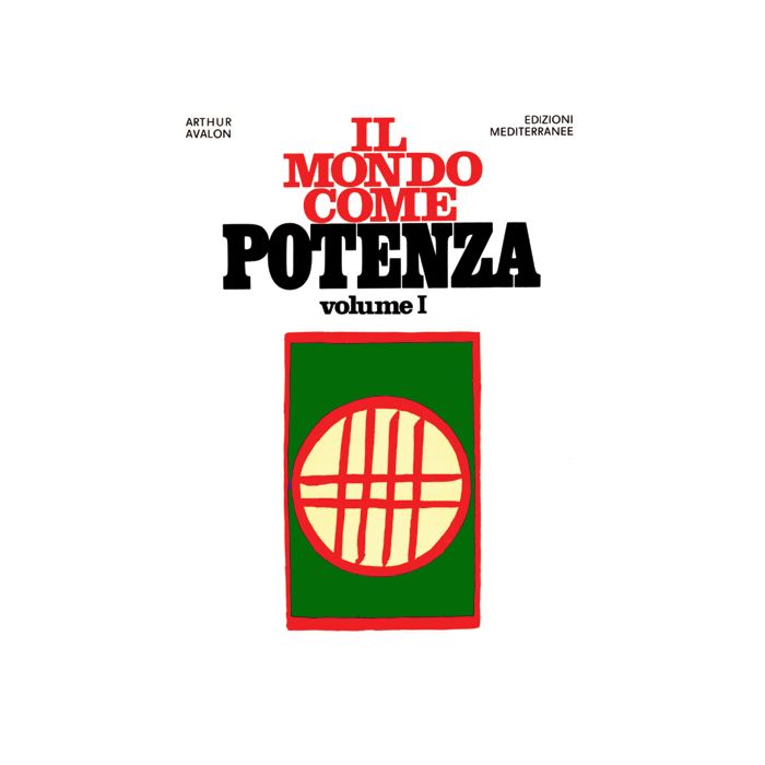 Il Mondo Come Potenza. Vol. 1 Il Mondo Come Potenza. Vol. 1