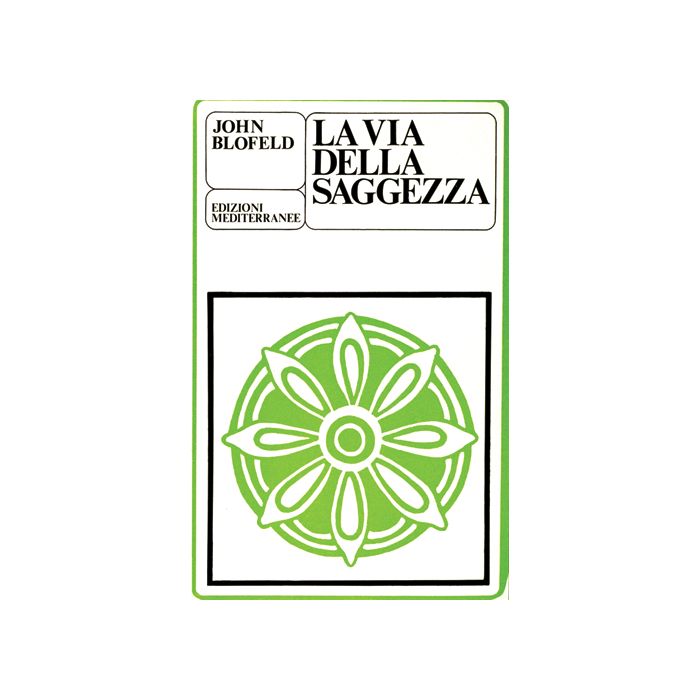 La Via Della Saggezza  La Via Della Saggezza