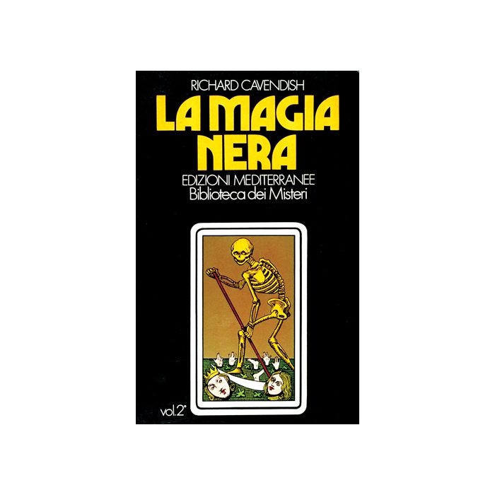 La Magia Nera. Vol. 2 La Magia Nera. Vol. 2