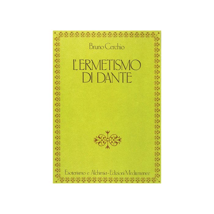 L'Ermetismo Di Dante 