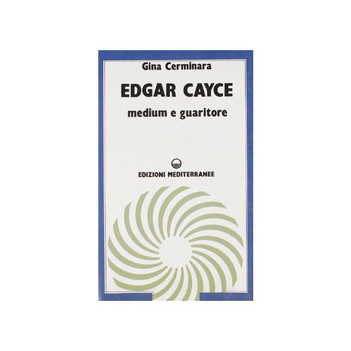 Edgar Cayce Medium E Guaritore Edgar Cayce Medium E Guaritore