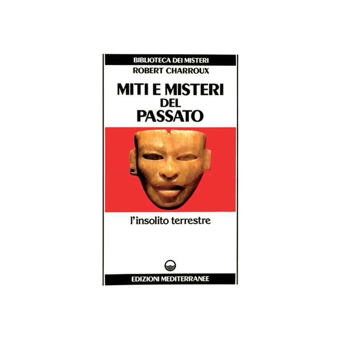 Miti E Misteri Del Passato Miti E Misteri Del Passato