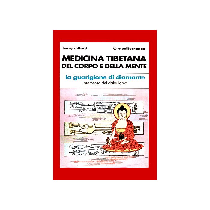 Medicina Tibetana Del Corpo E Della Mente