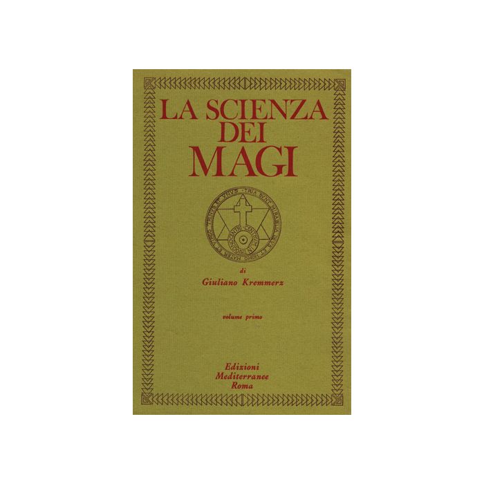 La Scienza Dei Magi. Vol. 1