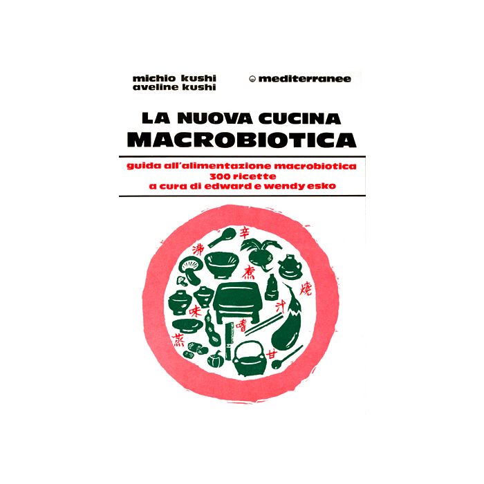 La Nuova Cucina Macrobiotica La Nuova Cucina Macrobiotica