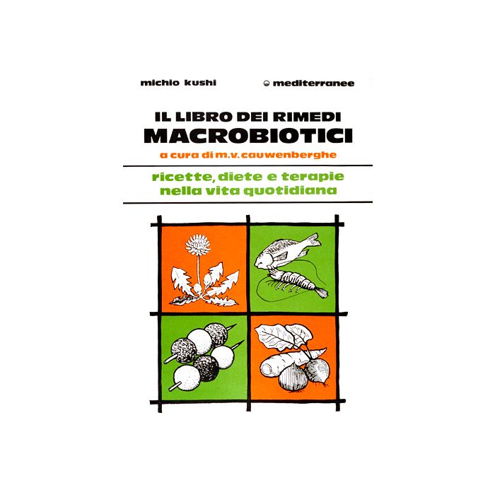Il Libro Dei Rimedi Macrobiotici 