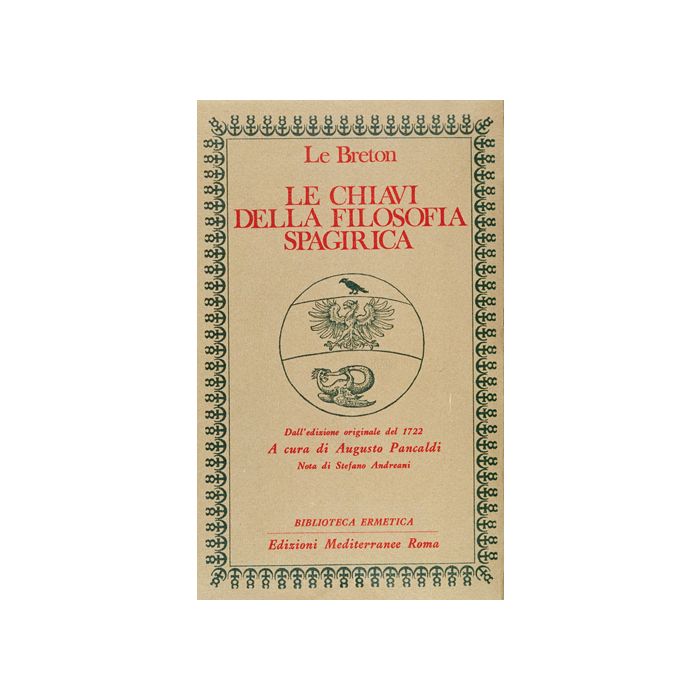 Le Chiavi Della Filosofia Spagirica  Le Chiavi Della Filosofia Spagirica