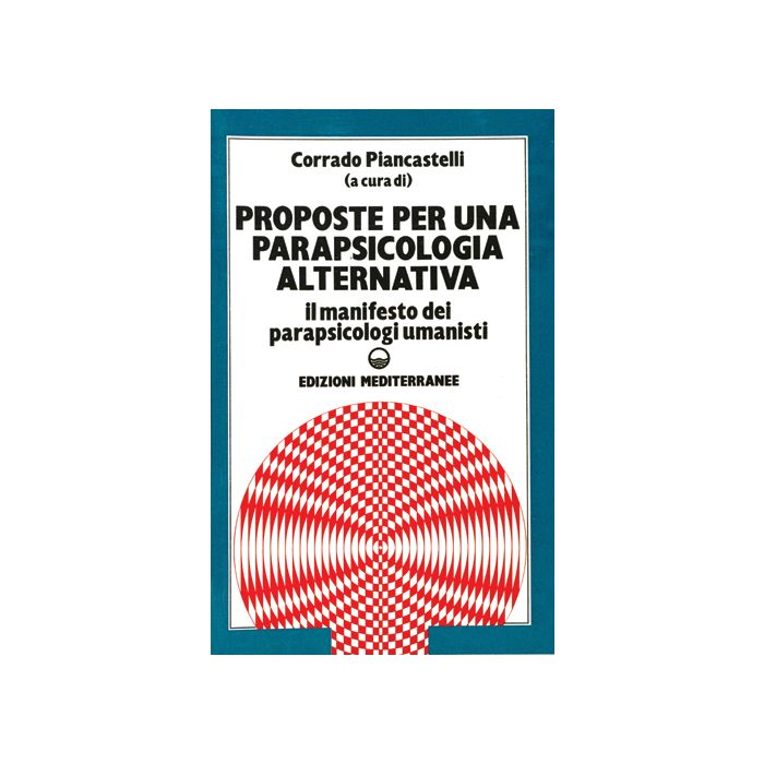 Proposte Per Una Parapsicologia Alternativa