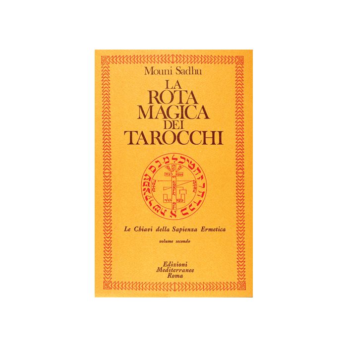 La Rota Magica Dei Tarocchi 