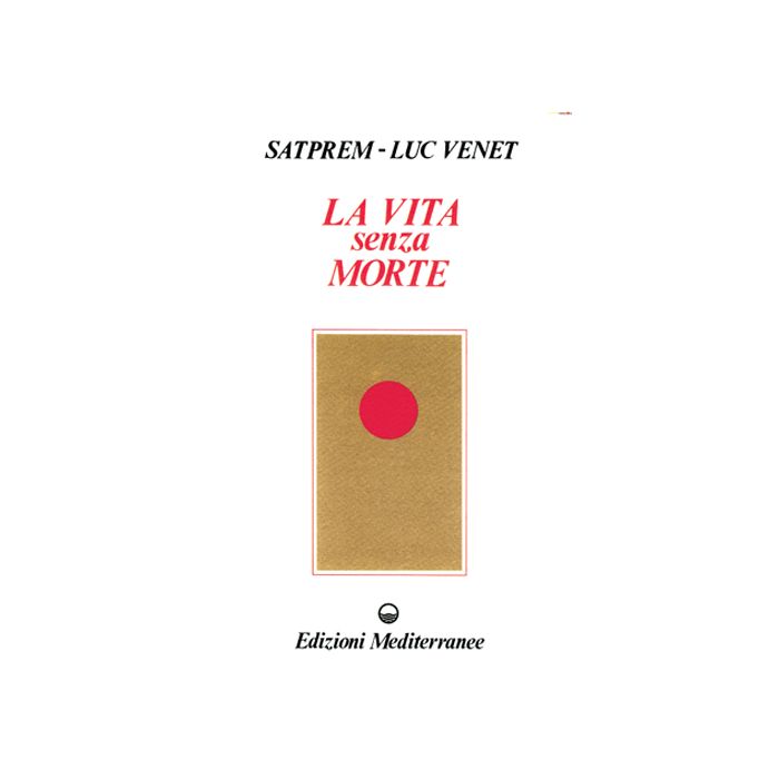 La Vita Senza La Morte 