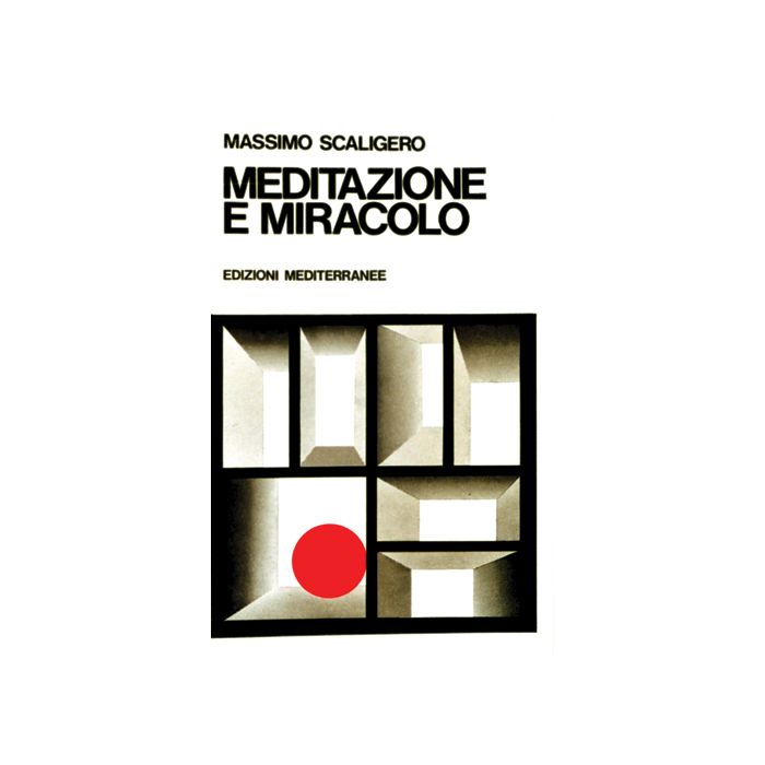 Meditazione E Miracolo