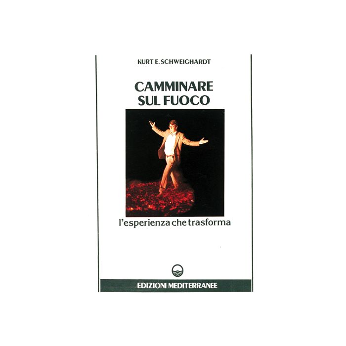 Camminare Sul Fuoco