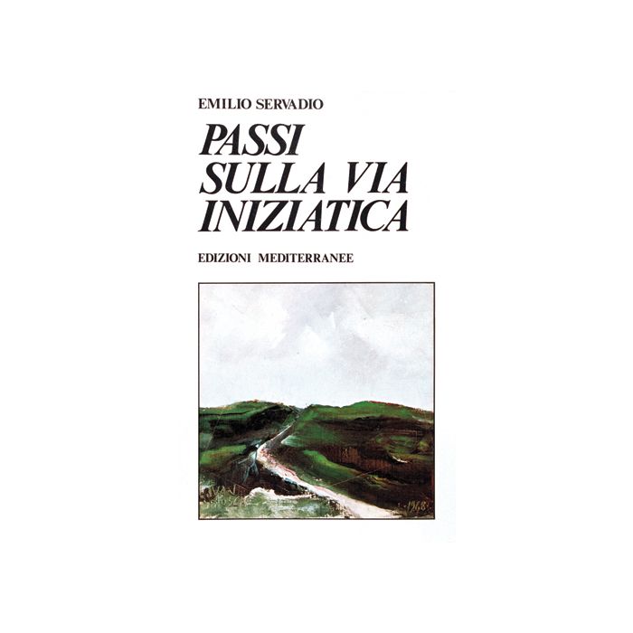 Passi Sulla Via Iniziatica Passi Sulla Via Iniziatica