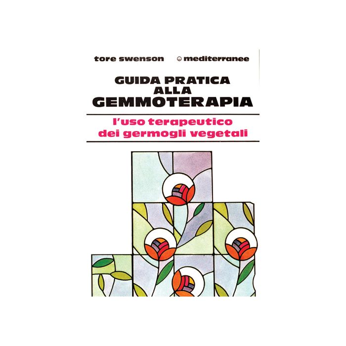 Guida Pratica Alla Gemmoterapia Guida Pratica Alla Gemmoterapia