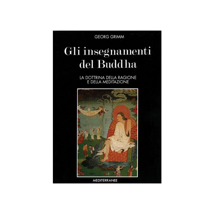 Gli Insegnamenti Del Buddha Gli Insegnamenti Del Buddha