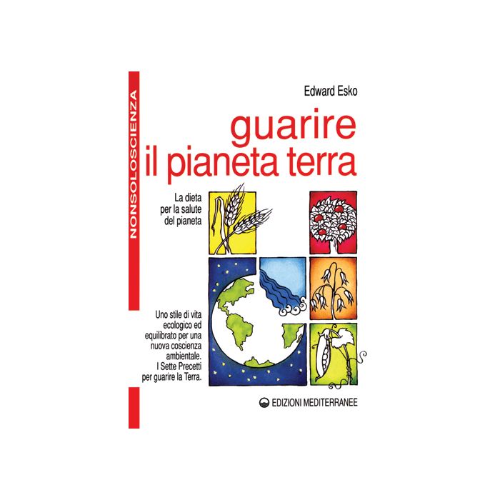 Guarire Il Pianeta Terra Guarire Il Pianeta Terra