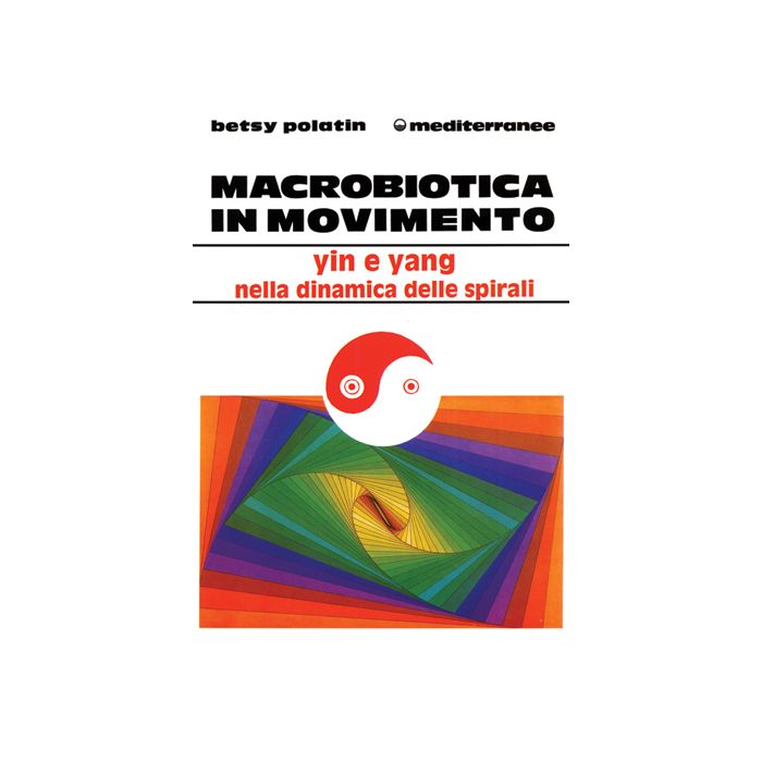 Macrobiotica In Movimento