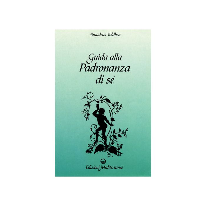 Guida Alla Padronanza Di Se' Guida Alla Padronanza Di Se'
